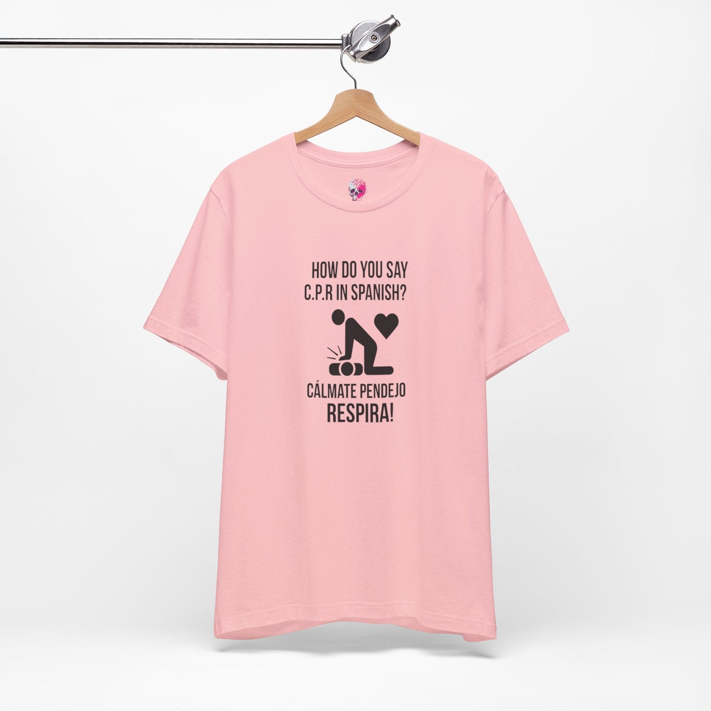 Spanish CPR Humor Tee, Funny T-Shirt, Unisex Short Sleeve Shirt, Great Gift for Nurses, Medical Students, CPR Classes