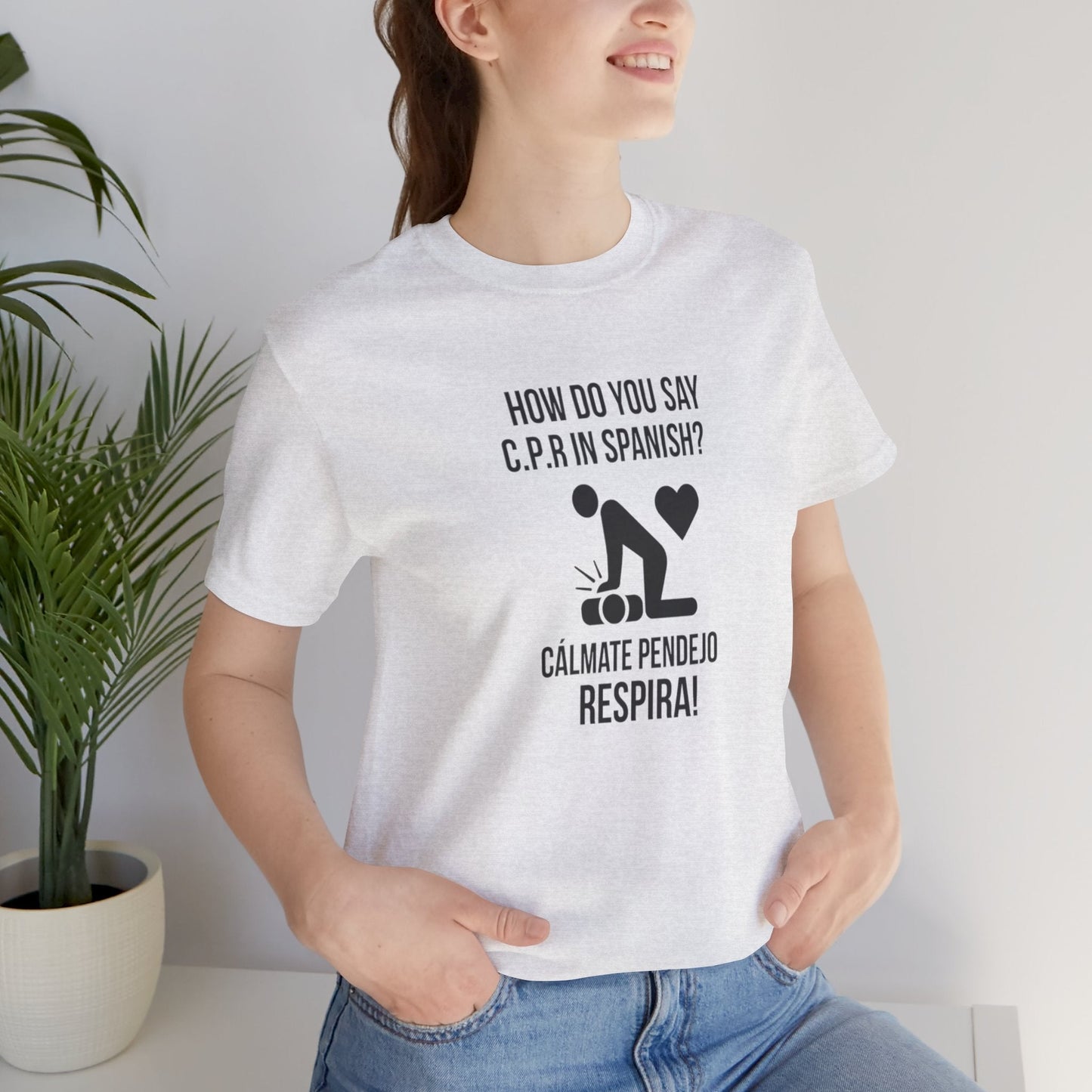 Spanish CPR Humor Tee, Funny T-Shirt, Unisex Short Sleeve Shirt, Great Gift for Nurses, Medical Students, CPR Classes