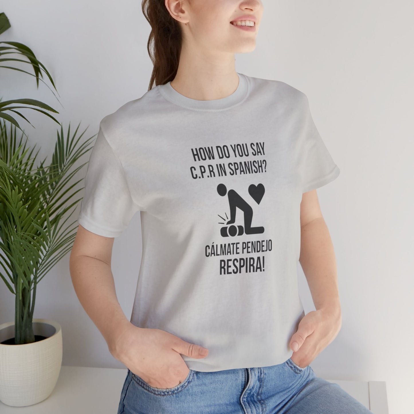Spanish CPR Humor Tee, Funny T-Shirt, Unisex Short Sleeve Shirt, Great Gift for Nurses, Medical Students, CPR Classes
